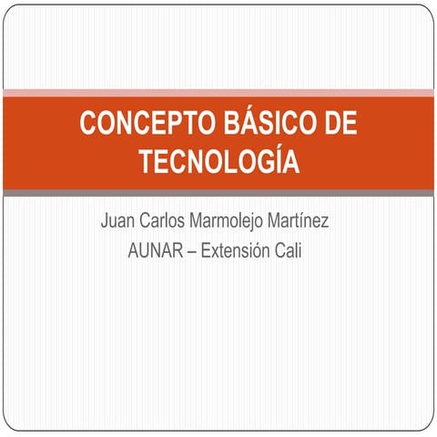 Concepto básico de tecnología