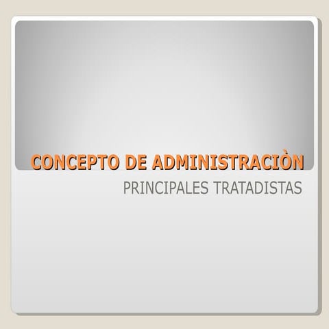 Concepto de administraciòn power point