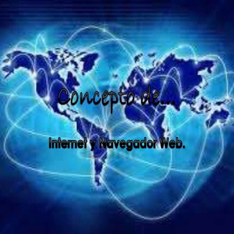 Concepto de internet y navegador web