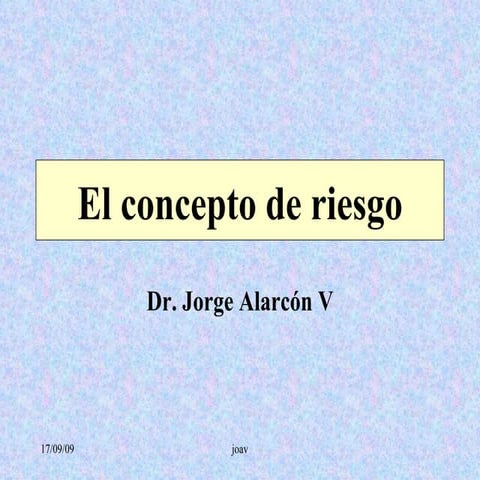 Concepto De Riesgo