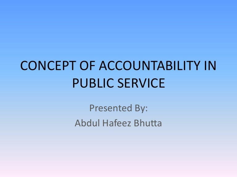 Concept of Accountability In Public Service