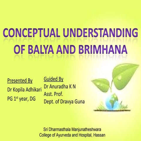 Concept of balya and brimhana (immunity and micronutrients) in ayurveda
