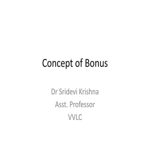 Concept of bonus