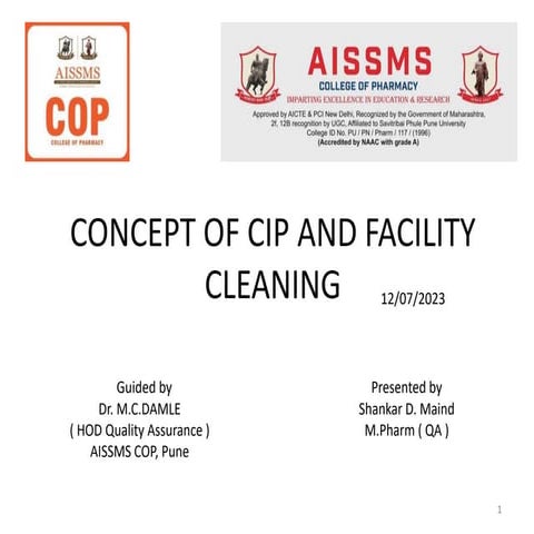 CONCEPT OF CIP (Clean In Place ) AND FACILITY CLEANING