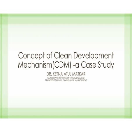 Concept of cleaner technologies (cdm) a case study