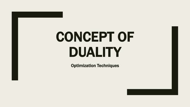 Concept of Duality