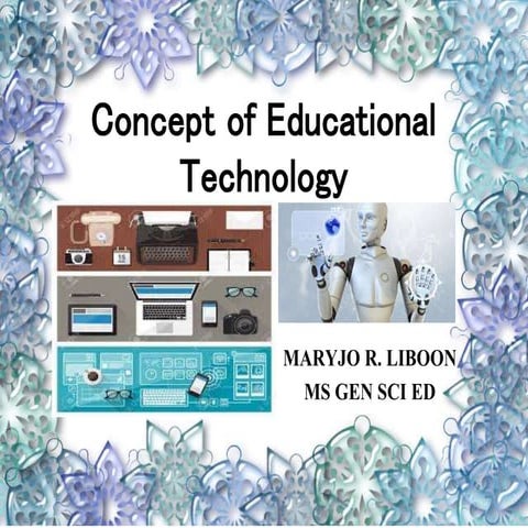 Concept of Educational Technology