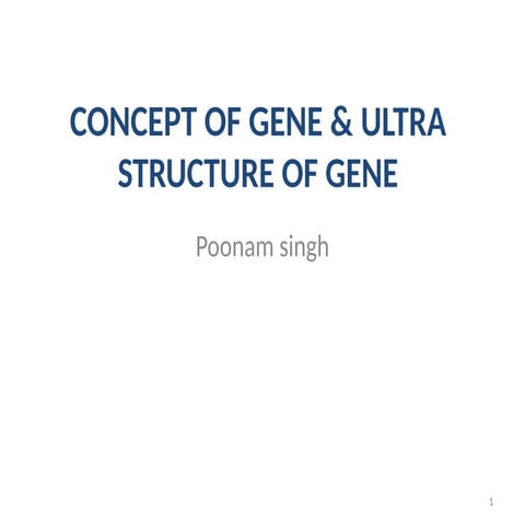 CONCEPT OF GENE EXPLAINED IN DETAIL WITH DIAGRAMS