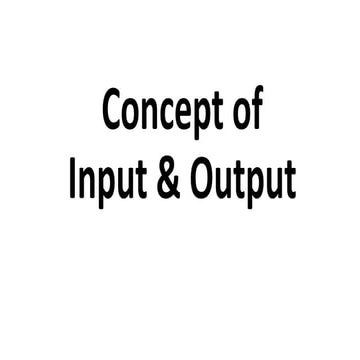 concept of input and output class. 1.pptx
