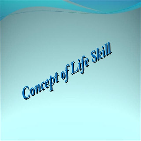 Concept of Life Skills