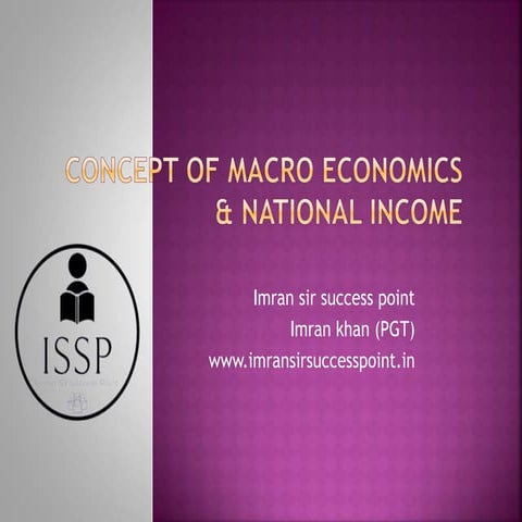 Concept of macro economics & national income | PPT