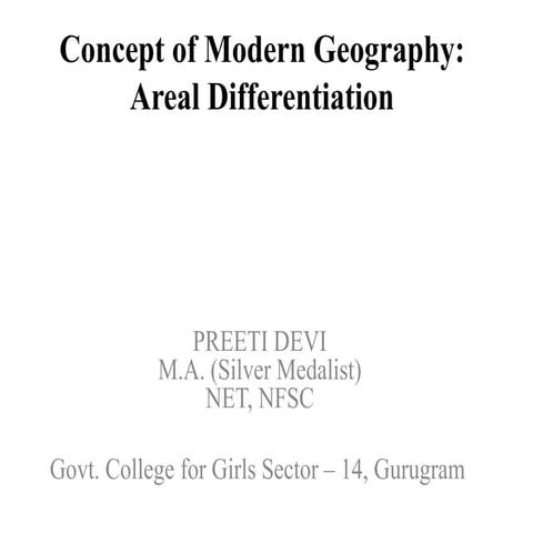 Concept of modern geography : Areal Differentiation