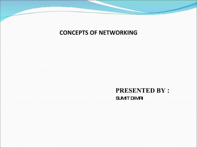 Concept of networking
