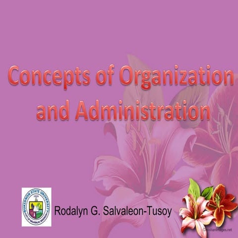 Concept of organization and administration
