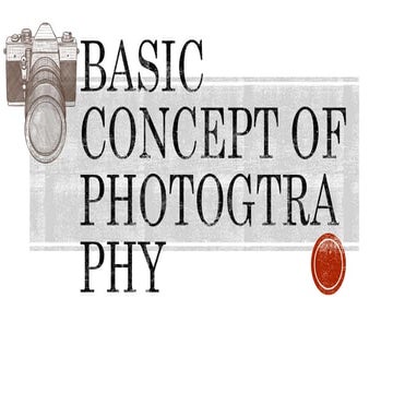 Concept Of Photgraphy.pptx