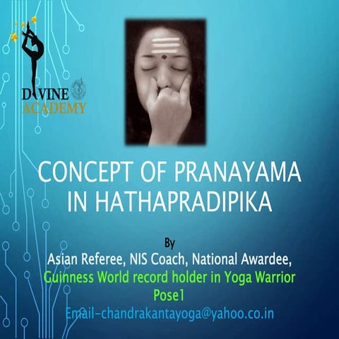 CONCEPT OF PRANAYAMA IN HATHAPRADIPIKA.ppt