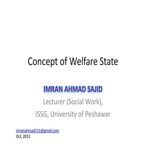 Concept of Welfare State, Imran Ahmad Sajid-oct 2012 - copy | PPTX