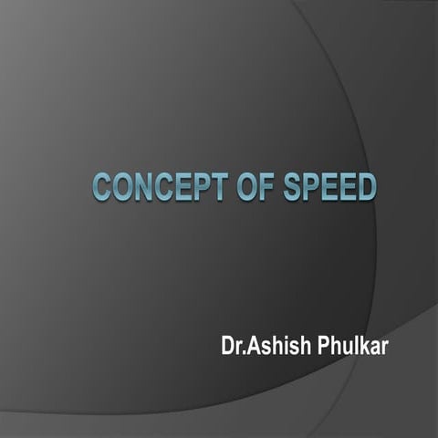 Concept of speed