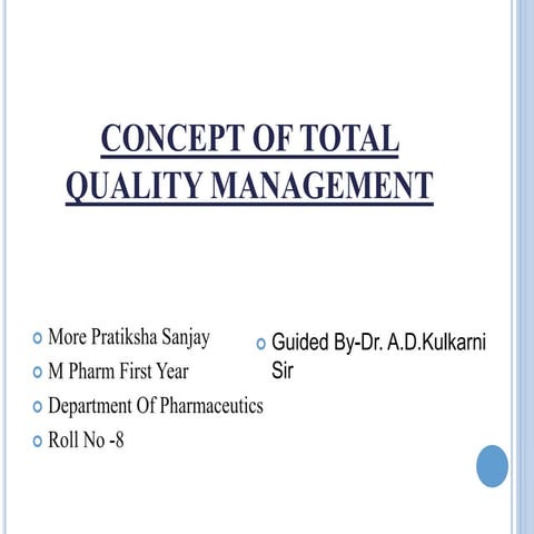 CONCEPT OF TOTAL QUALITY MANAGEMENT(Roll No-8).pptx