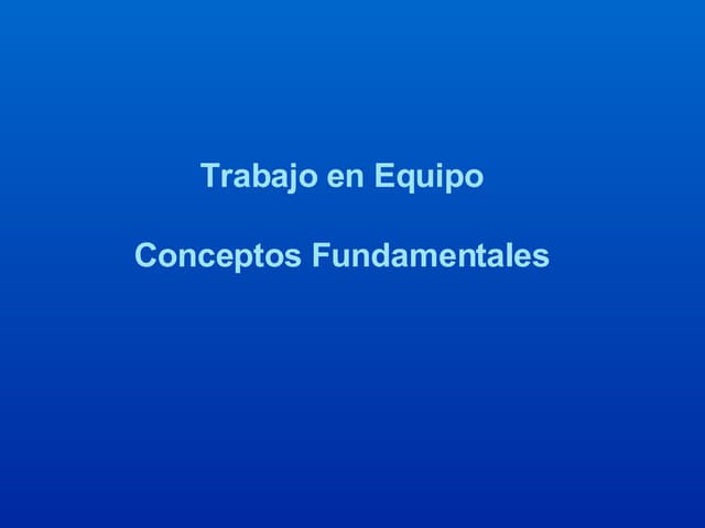Conceptos de Trabajo En Equipo