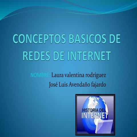 Conceptos basicos de redes e internet | PPTX