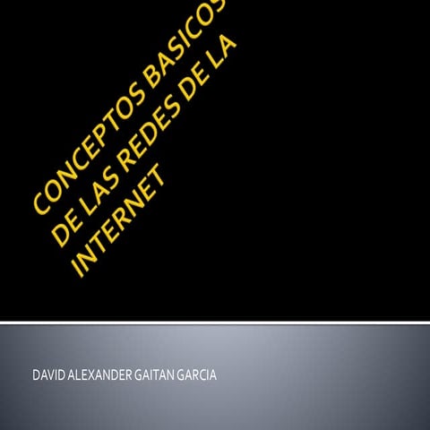 Conceptos basicos de_redes_e_internet