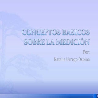 Conceptos basicos sobre la medición