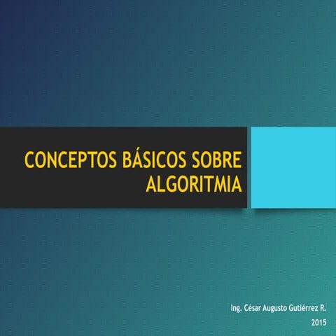 Conceptos básicos sobre algortimia