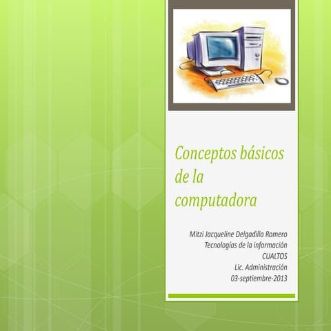 Conceptos básicos de la computadora | PPTX