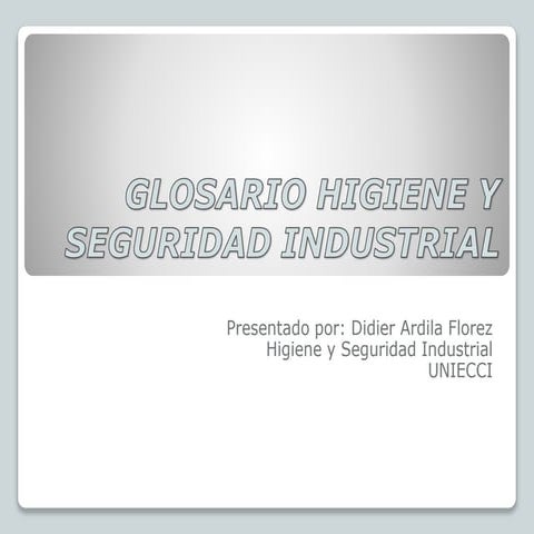 Conceptos higiene y seguridad industrial
