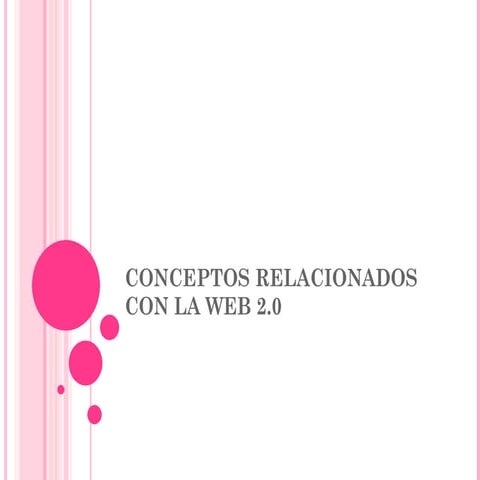 Conceptos relacionados con la web 2