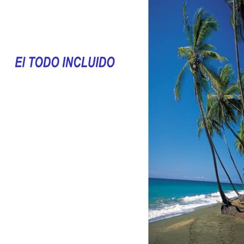 Concepto todo incluido | PPT