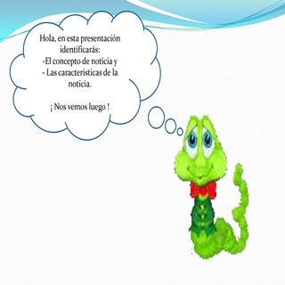 Concepto y características de la no...