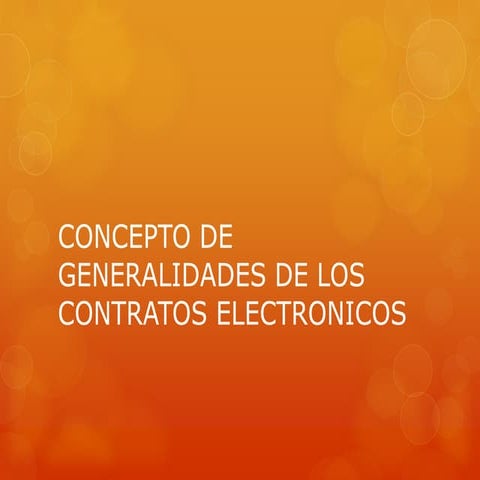 Concepto y generalidades de los contratos electronicos (11