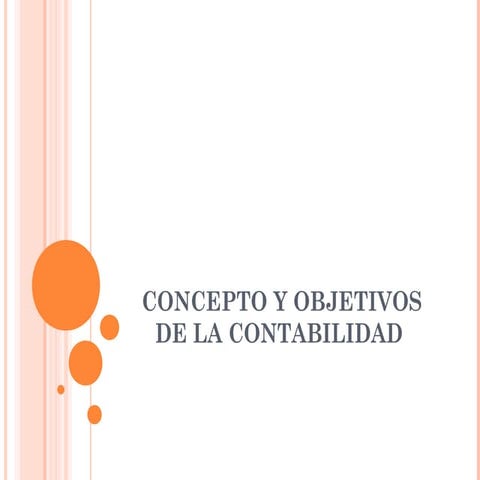 Concepto y objetivos de la contabilidad