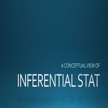 Conceptual View of INFERENTIAL STATISTICS