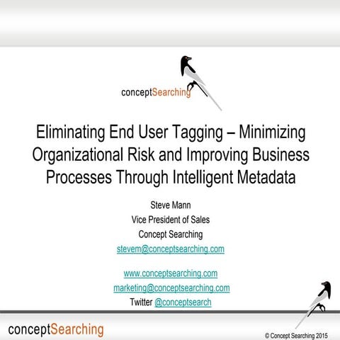 Eliminating End User Tagging – Minimizing Organizational Risk and Improving B...