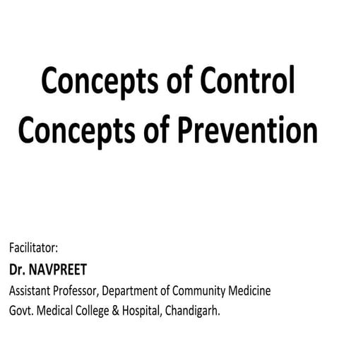 Concepts of control & prevention of diseases