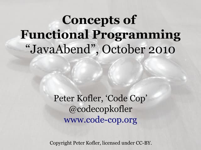 Concepts of Functional Programming for Java Brains (2010)
