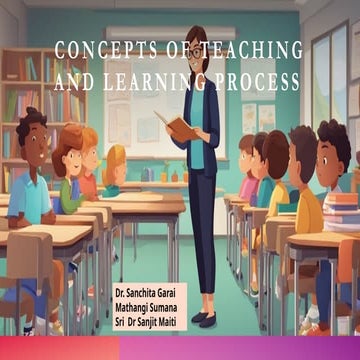 CONCEPTS OF TEACHING AND LEARNING PROCESS.pptx