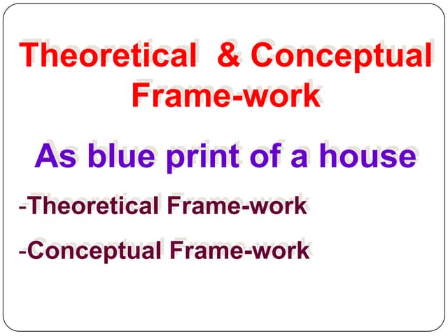 Conceptual and theoretical framework