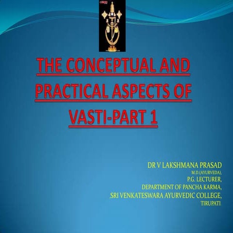 Conceptual aspects ofvasti dr .laxman prasad