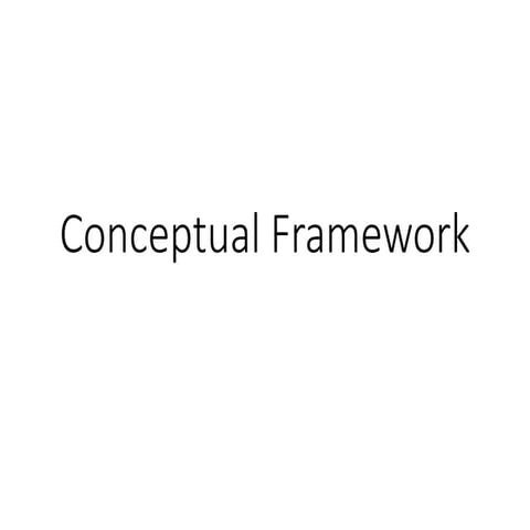 Conceptual Framework.pptx
