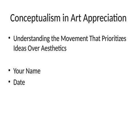 Conceptualism_in_Art_Appreciation (2).pptx