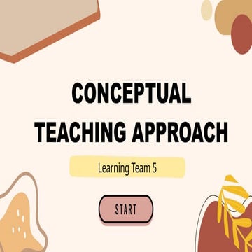 conceptual_teaching_approach_learning team5.pptx