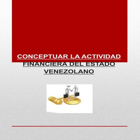 Conceptuar la actividad financiera del estado venezolano