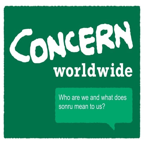 Concern Worldwide: Who are we and what does Sonru mean to us?