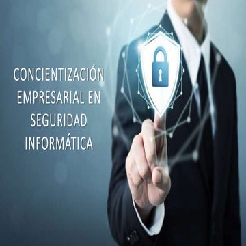 Concientización empresarial en Seguridad de la información