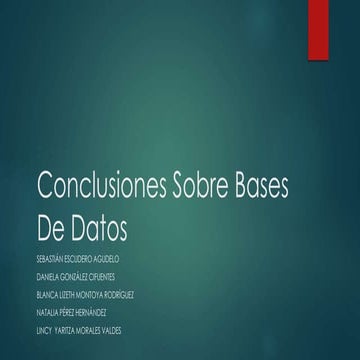 Conclusiones sobre bases de datos