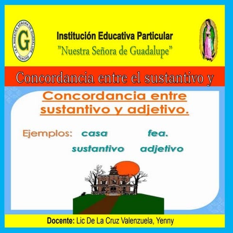 Concordancia entre el sustantivo y adjetivo